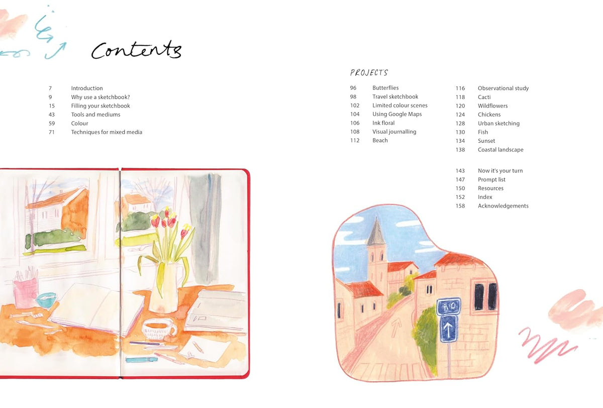 Sketchbook Joy: How to embrace your creativity and fill your sketchbooks with colour (Mindful Creativity)
