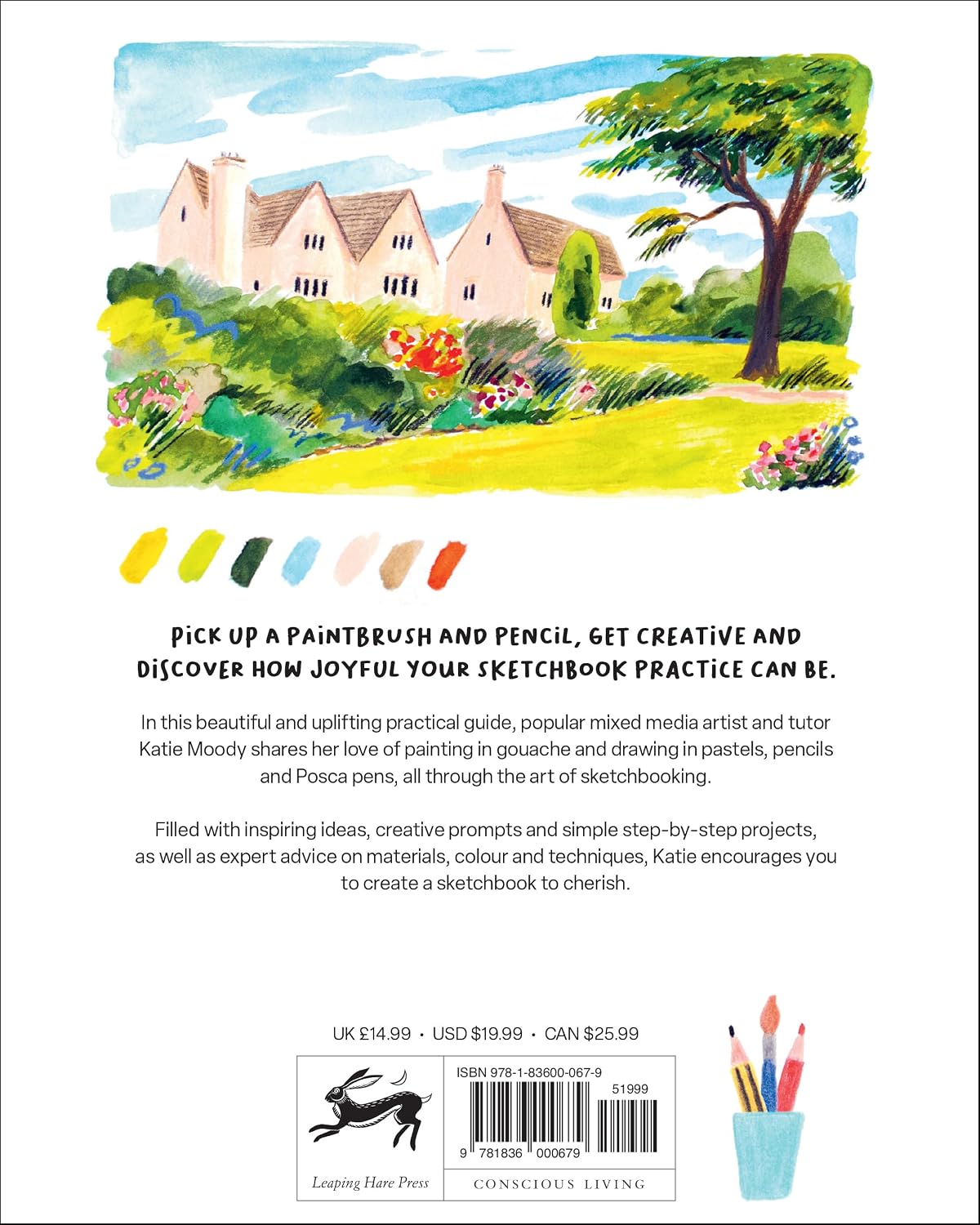 Sketchbook Joy: How to embrace your creativity and fill your sketchbooks with colour (Mindful Creativity)
